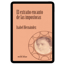 Libro digital. El extraño encanto de las impostoras Libro digital. El extraño encanto de las impostoras