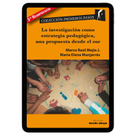Libro digital. La investigación como estrategia pedagógica, una propuesta desde el sur