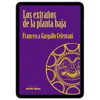 Libro digital. Los extraños de la planta baja
