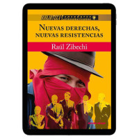 Libro digital. Nuevas derechas, nuevas resistencias Libro digital. Nuevas derechas, nuevas resistencias