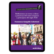 Libro digital. Reflexiones en torno a ideas y prácticas del entre-mujeres