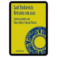 Libro digital. Retrato con azar. Saúl Yurkievich Libro digital. Retrato con azar. Saúl Yurkievich