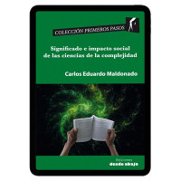 Libro digital. Significado e impacto social de las ciencias de la complejidad