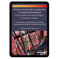Libro digital. Teorías económicas de la competencia