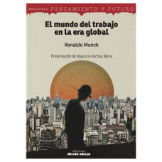 El mundo del trabajo en la era global 