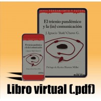 Libro virtual (.pdf) El trieno pandémico y la (in) comunicación