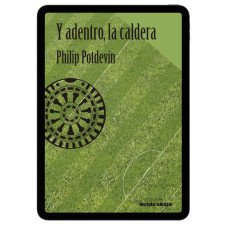 Libro digital. Y adentro, la caldera