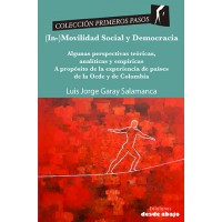 (In-)Movilidad Social y Democracia. Algunas perspectivas teóricas, analíticas y empéricas. A propósito de la experiencia de países de la Ocde y de Colombia