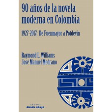 90 años de la novela moderna en Colombia 