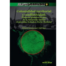 Colonialidad territorial y conflictividad