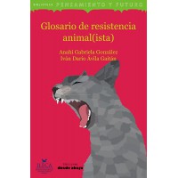 Glosario de resistencia animal(ista)