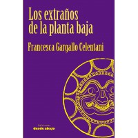 Los extraños de la planta baja