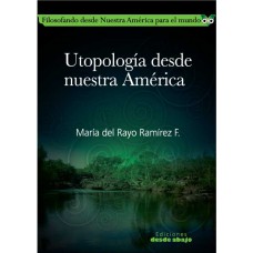 Utopología desde nuestra América