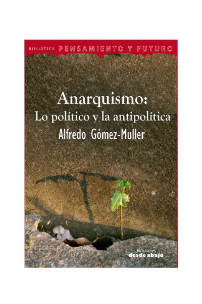 anarquismo-lo-politico-y-la-antipolitica