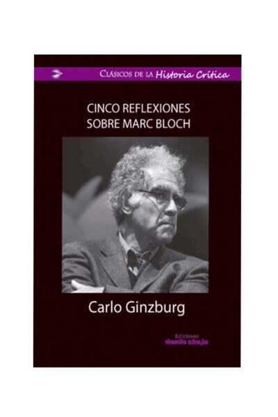 cinco-reflexiones-sobre-marc-bloch