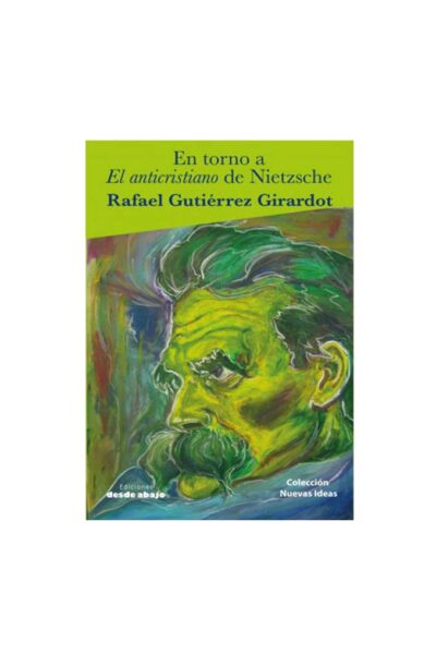 en-torno-a-el-anticristiano-de-nietzsche