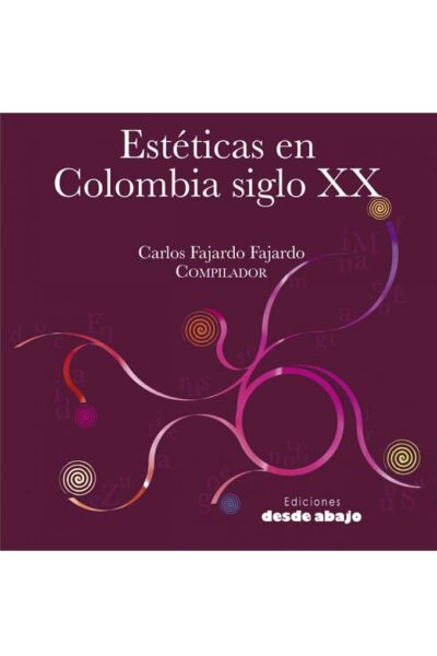 esteticas-en-colombia-en-el-siglo-xx-tomo-4