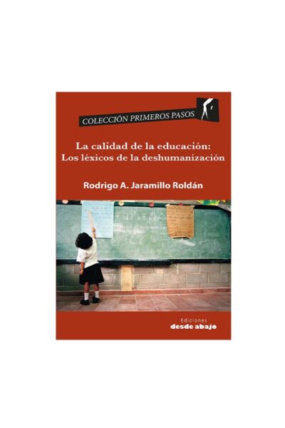 la-calidad-de-la-educacion-los-lexicos-de-la-deshumanizacion
