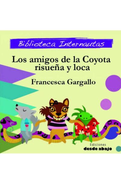 los-amigos-de-la-coyota-risuena-y-loca