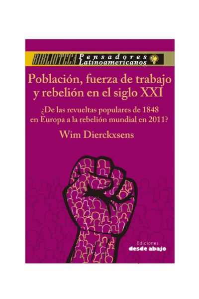 poblacion-fuerza-de-trabajo-y-rebelion-en-el-siglo-xxi-de-las-revueltas-populares-de-1848-en-europa-a-la-rebelion-mundial-en-2011