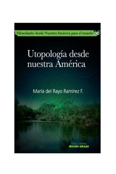 utopologia-desde-nuestra-america