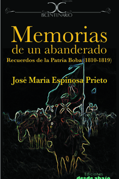 memorias-de-un-abanderado-recuerdos-de-la-patria-boba-1810-1819