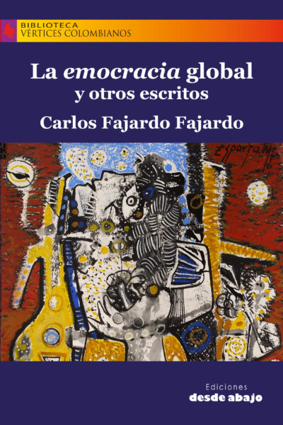 la-emocracia-global-y-otros-escritos