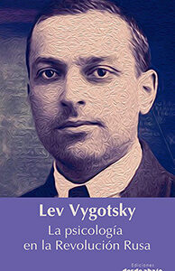 lev-vygotsky-la-psicologia-en-la-revolucion-rusa