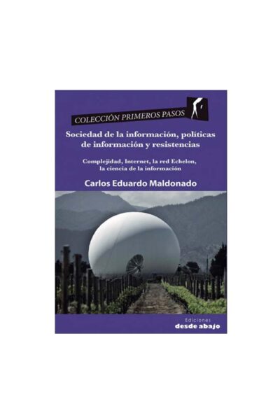 sociedad-de-la-informacion-politicas-de-informacion-y-resistencias