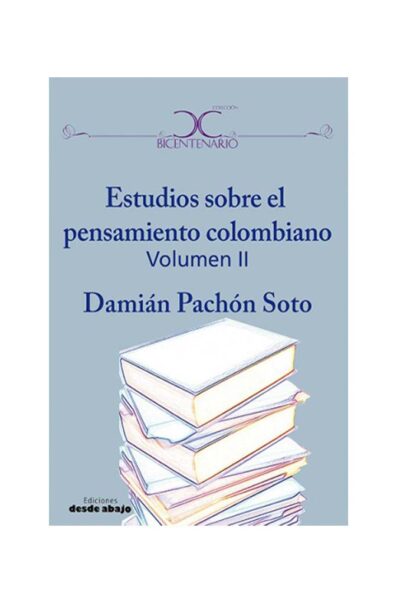 estudios-sobre-el-pensamiento-colombiano-volumen-ii