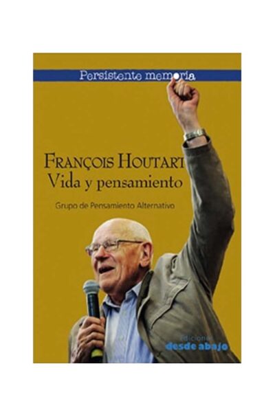 francois-houtart-vida-y-pensamiento