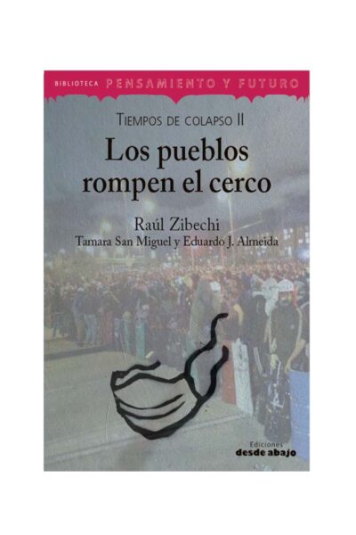 tiempos-de-colapso-ii-los-pueblos-rompen-el-cerco