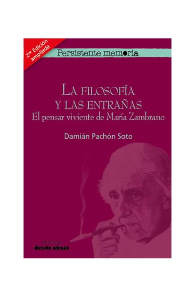 la-filosofia-y-las-entranas-el-pensar-viviente-de-maria-zambrano