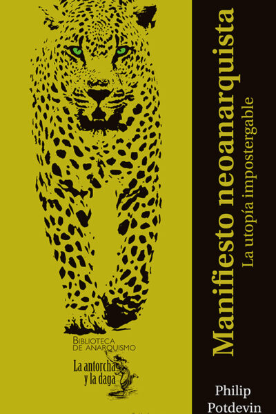 manifiesto-neoarnarquista-la-utopia-impostergable