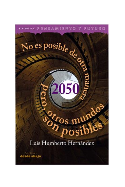 no-es-posible-de-otra-manera-2050-pero-otros-mundos-son-posibles