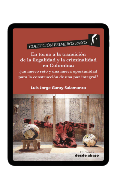 libro-virtual-pdf-en-torno-a-la-transicion-de-la-ilegalidad-y-la-criminalidad-en-colombia