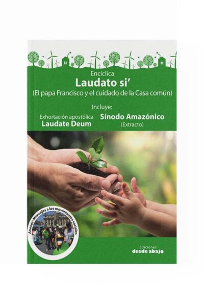 enciclica-laudato-si-edicion-ampliada
