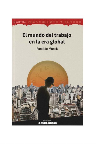 el-mundo-del-trabajo-en-la-era-global