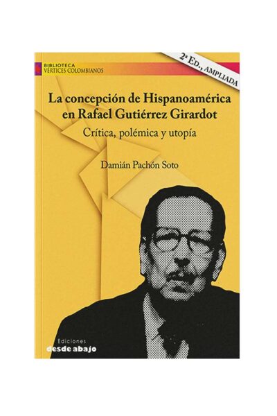 la-concepcion-de-hispanoamerica-en-rafael-gutierrez-girardot