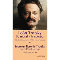 León Trotsky. Su moral y la nuestra