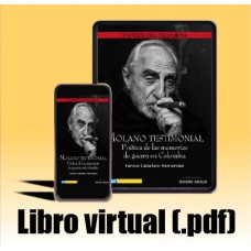 Libro virtual (.pdf) Molano testimonial. Poética de las memorias de guerra en Colombia